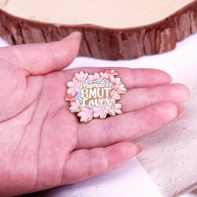 "Shamless Smut Lover" Sparkling Cherry Blossom Pin