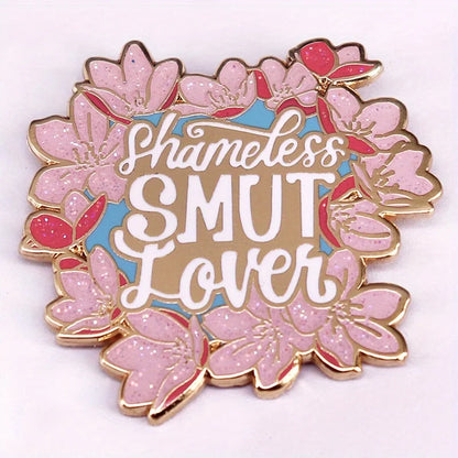 "Shamless Smut Lover" Sparkling Cherry Blossom Pin